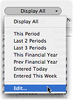 J. User-defined named filters on all main lists. New Filter popup replaces the Display popup in transaction view by type, and is also available in all tab views, all other main lists and in Choices popup lists.Effectively a stored Advanced Find that is applied automatically when you switch back to a tab You can now define your own views, such as User-defined named filters